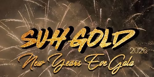 Suh Gold: NYE Gala!