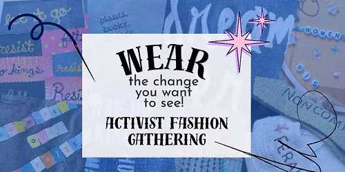 Activist Fashion Gathering