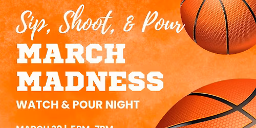 Sip, Shoot, & Pour-March Madness Watch & Pour Night