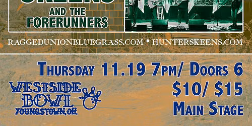 Ragged Union\/Hunter Skeens And The Forerunners