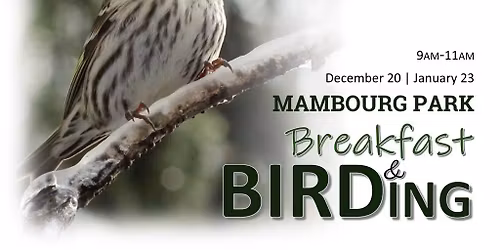 Breakfast & Birding (Mambourg Park)