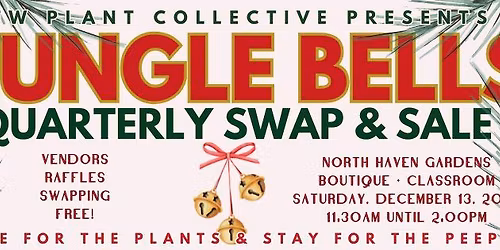 DFW Plant Collective Jungle Bells Quarterly Swap & Sale