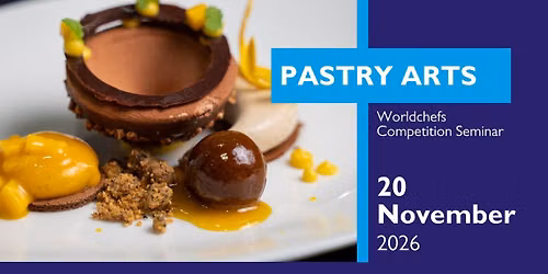 Pastry Arts Competition Seminar
