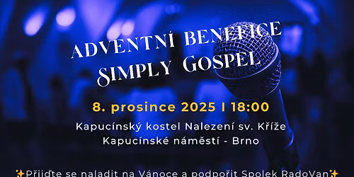 Simply Gospel u Kapuc\u00edn\u016f v Brn\u011b