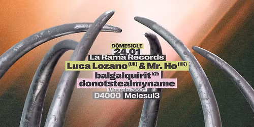 D\u00f4mesicle x La Rama Records: Luca Lozano (DE) & Mr. Ho (CN) - badgalquirit b2b donotstealmyname
