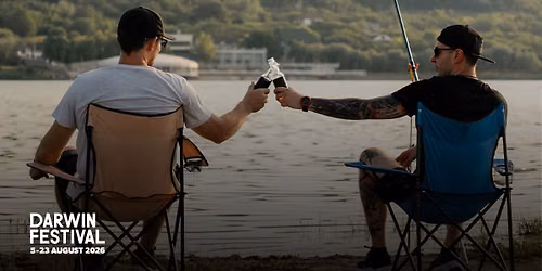 DARWIN FESTIVAL: Fishin', Food 'n' Frothies