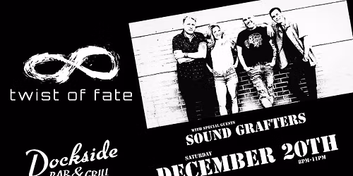 Twist of Fate with special guests Sound Grafters