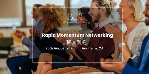 Rapid Momentum Networking in Anaheim, CA