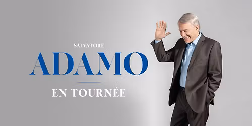Salvatore Adamo | Sherbrooke (Qu\u00e9bec)