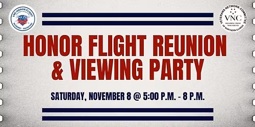 VNC Honor Flight Reunion & Viewing Party