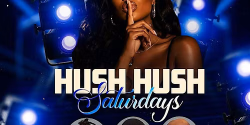 Hush Hush Saturdays\/ Ultimate Zouk & Kompa Night
