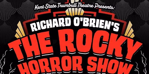 Kent Trumbull Theatre Presents: The Rocky Horror Show