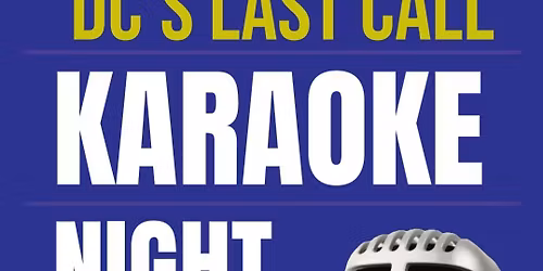 Karaoke Night @ DC's Last Call