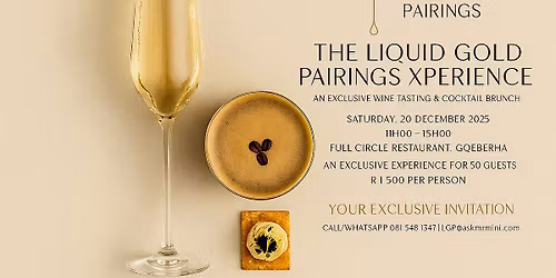 Liquid Gold Pairings Xperience Wine Tasting & Cocktails Brunch