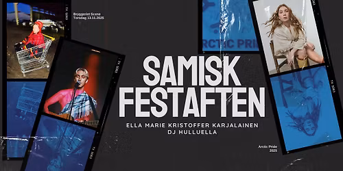 Samisk festaften under Arctic Pride! Ella Marie, Kristoffer Karjalainen og DJ Hulluella!