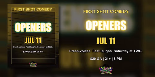 TWG Comedy Presents: Openers