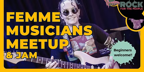 FREE Femme Musicians Meetup (& jam)