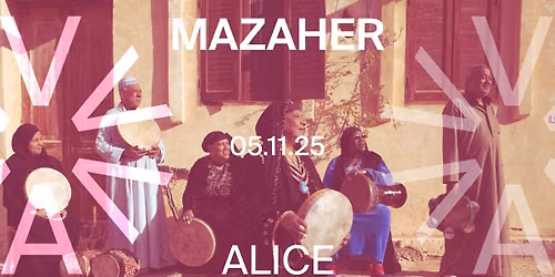 Mazaher (EG) at ALICE \u2013 NY DATO