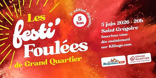 Les Festi'Foul\u00e9es de Grand Quartier 