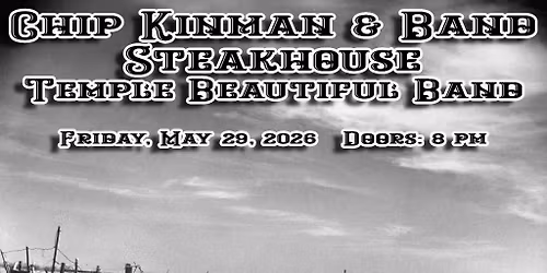 Chip Kinman & Band (of the Dils) ~ Steakhouse ~ Temple Beautiful Band
