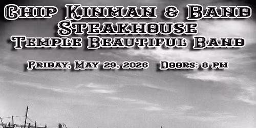Chip Kinman & Band (of the Dils) ~ Steakhouse ~ Temple Beautiful Band