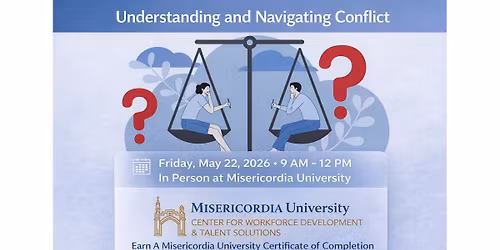 Understanding and Navigating Conflict Workshop