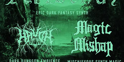 DUNGEON SYNTH NIGHT - FOGLORD (Virginia) \/ FAYDARK (Ohio) \/ HAUDH (Ohio) \/ MAGIC MISHAP (Ohio)