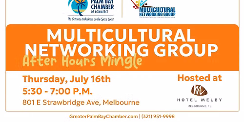 Multicultural Networking Group After Hours Mingle!