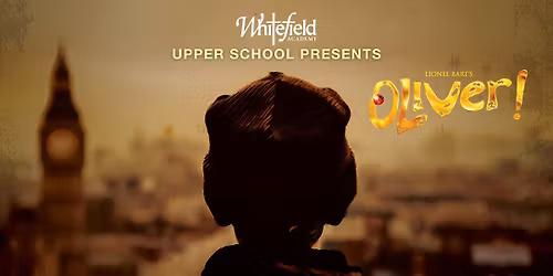 Whitefield Upper School Musical: Oliver!