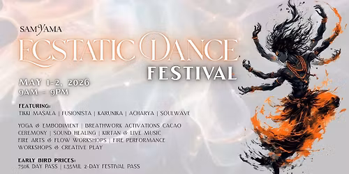 ECSTATIC DANCE FESTIVAL - SAMYAMA