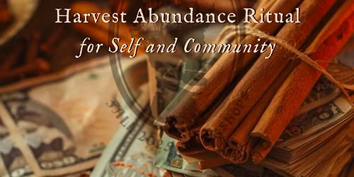 Harvest Abundance Ritual for Self and Community with Jezmina Von Thiele