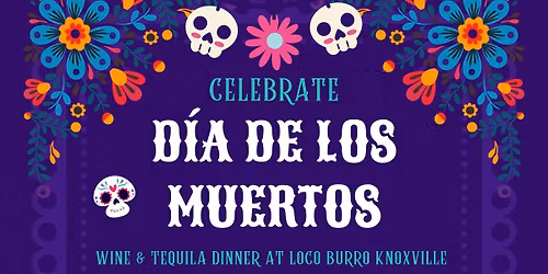 Dia De Los Muertos Tequila Winer Dinner 