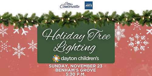 City of Centerville Holiday Tree Lighting presented by Dayton Children's Hospital