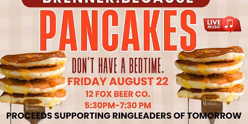 BRENNER: BECAUSE PANCAKES DON\u2019T HAVE A BEDTIME