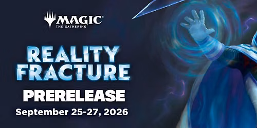 EHH Presents: Reality Fracture Prerelease