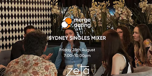 Sydney | Singles Mixer | Zeta Bar | Friday 28th August | 30-40