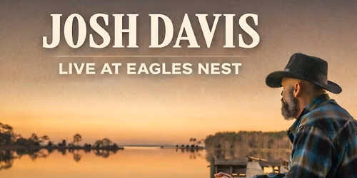 Josh Davis - Live at Eagles Nest August 28th