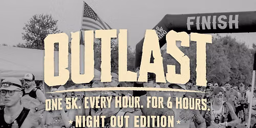 Outlast Amarillo - NIGHT OUT Edition