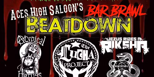 Prikaganda SLC Presents - Aces High Saloon's Bar Brawl Beatdown