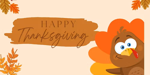 Thanksgiving Break No school 