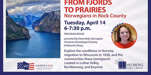 From Fjords to Prairies: Norwegians in Rock County (adults)