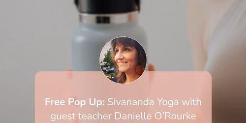 Free Pop Up: Sivananda Yoga