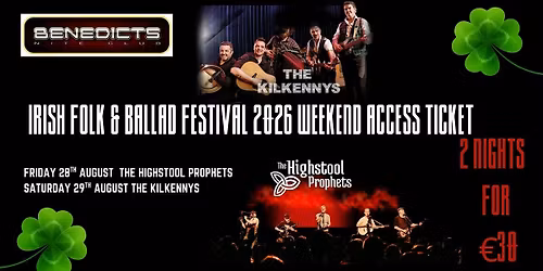 Irish Folk & Ballad Festival 2026 Friday & Saturday Night Access