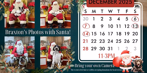 Santa Paws Is Coming to Town! Pet Photos at Braxton's!