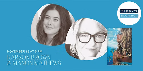 Author Event! Karson Brown with Manon Mathews! 48 DAYS TO BARBADOS