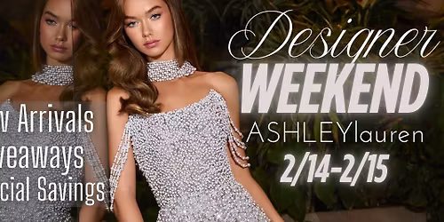 Ashley Lauren Designer Weekend