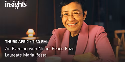 An Evening with Nobel Peace Prize Laureate Maria Ressa
