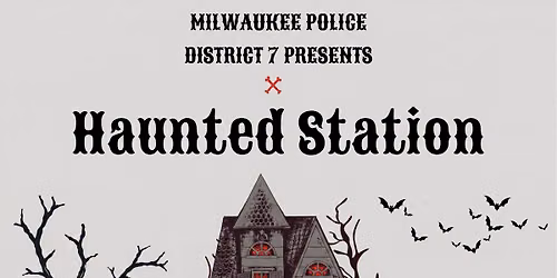 District 7 - Haunted Station