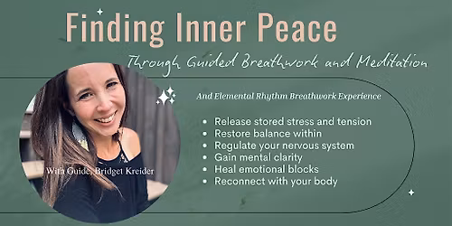 Finding Inner Peace through Breathwork & Guided Meditation
