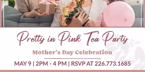 Mother's Day Pretty in Pink Tea Party
